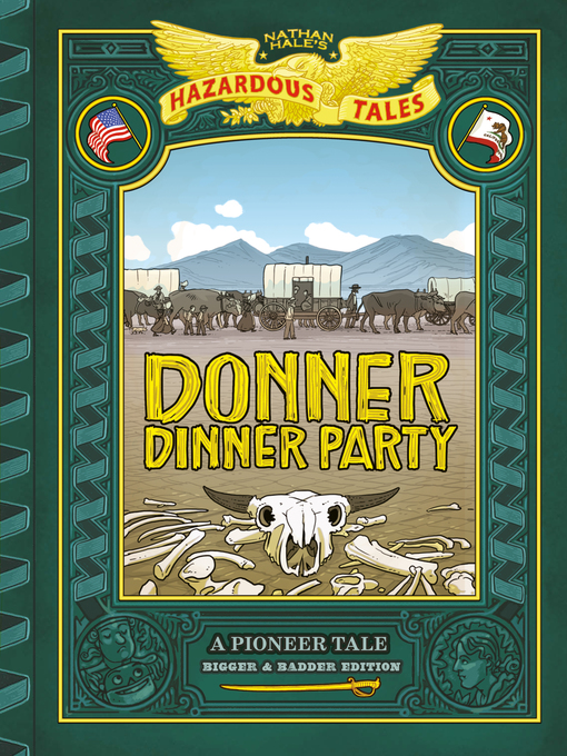 Title details for Donner Dinner Party by Nathan Hale - Available